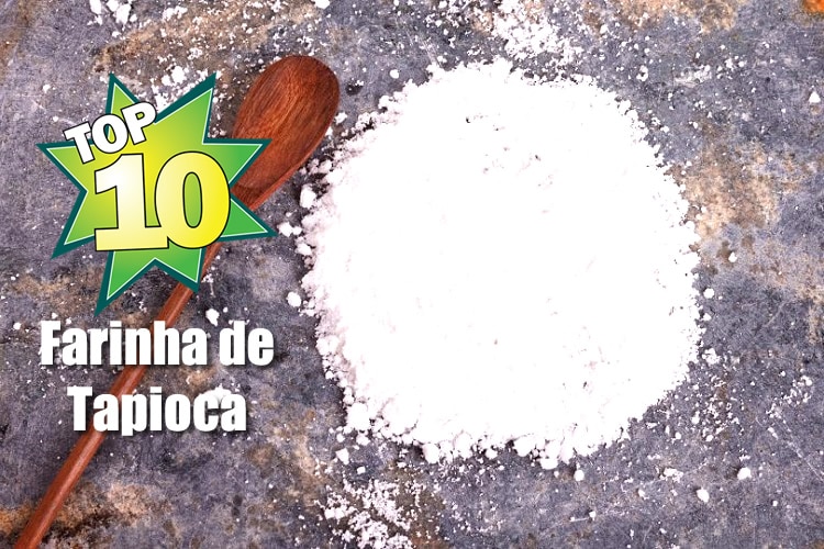 10 melhores marcas de tapioca do Brasil