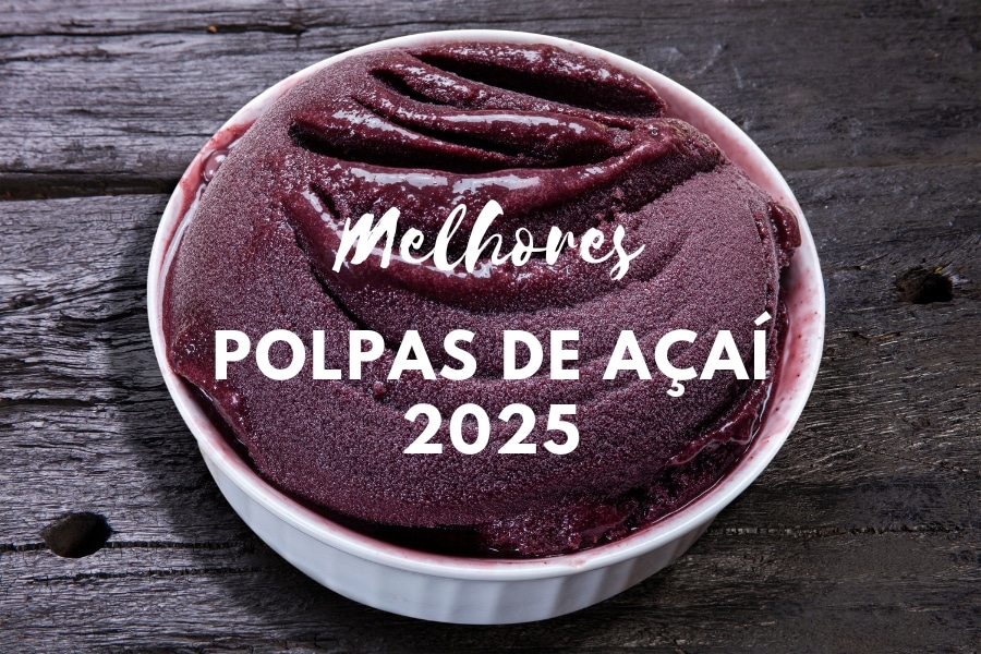 Descubra as 10 melhores marcas de polpa de açaí do Brasil em 2025, com foco em qualidade, saúde e sustentabilidade.